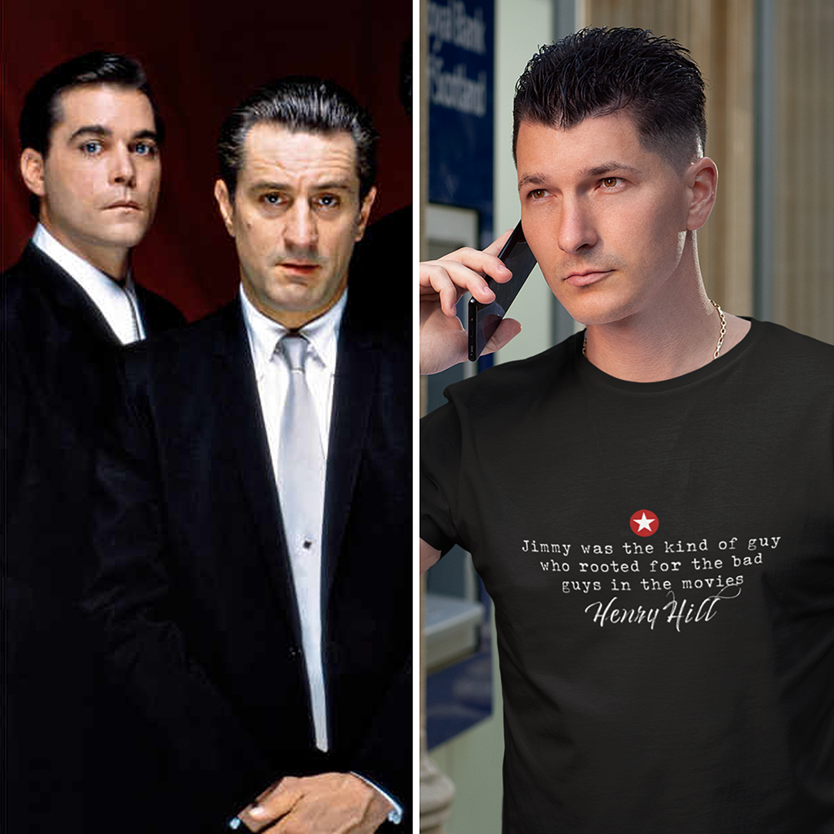 Henry Hill Ray Liotta Inspired Goodfellas Quotation T-Shirt Gift – John7arts, image size:1200x1200