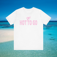 Hot To Go Soft Cotton T-Shirt LGBT Tee Gift