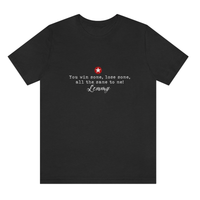 Lemmy Kilmister Inspired Quotation T-Shirt Unisex Soft Cotton Tee Gift